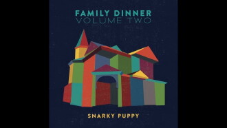 Snarky Puppy - Family Dinner - Volume Two Trailer