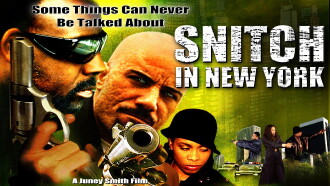 Snitch in New York Trailer