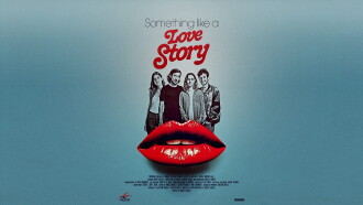Something Like a Love Story Trailer