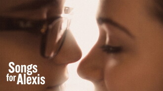 Songs For Alexis Trailer