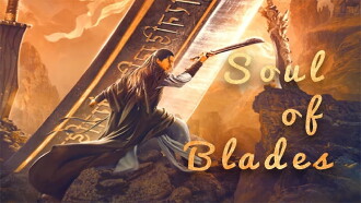 Soul of Blades Trailer