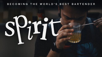 Spirit - Becoming the World's Best Bartender Trailer