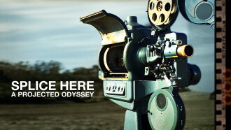 Splice Here: A Projected Odyssey Trailer