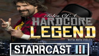 STARRCAST III: Tales of A Hardcore Legend With Mick Foley Trailer