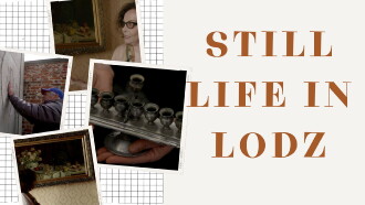 Still Life in Lodz Trailer
