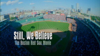Still We Believe: The Boston Red Sox Movie Trailer