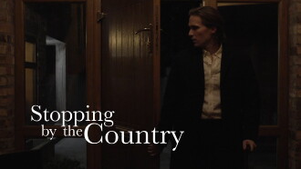 Stopping By The Country Trailer