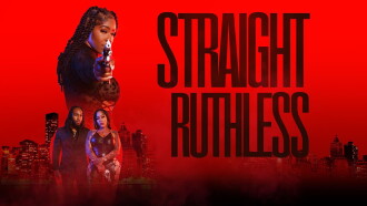 Straight Ruthless Trailer