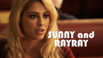 Sunny and RayRay Trailer