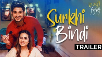 Surkhi Bindi Trailer