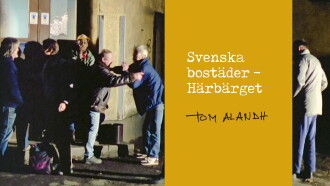 Svenska bostäder: Härbärget Trailer