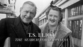 T. S. Eliot: The Search for Happiness Trailer