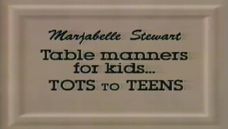 Table Manners for Kids: Tots to Teens Trailer