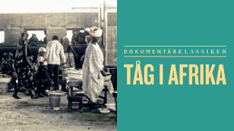 Tåg i Afrika Trailer