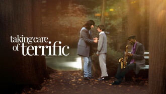Taking Care of Terrific Trailer
