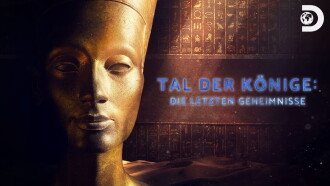 Tal der Könige: Die Letzten Geheimnisse Trailer