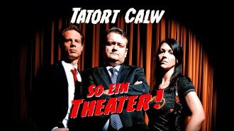 Tatort Calw - So ein Theater! Trailer
