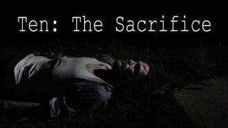 Ten: The Sacrifice Trailer