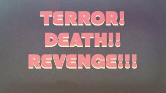 Terror! Death! Revenge! Trailer