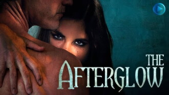 The Afterglow Trailer