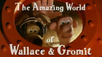 The Amazing World of Wallace & Gromit Trailer