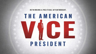 The American Vice President: Rethinking a Political Afterthought Trailer