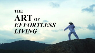 The Art of Effortless Living Trailer