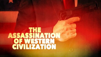 The Assassination of Western Civilization Trailer