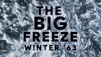 The Big Freeze: Winter '63 Trailer