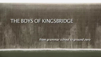 The Boys from Kingsbridge - from Grammar School to Ground Zero Trailer