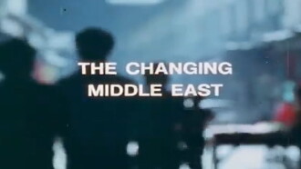 The Changing Middle East Trailer