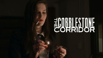 The Cobblestone Corridor Trailer