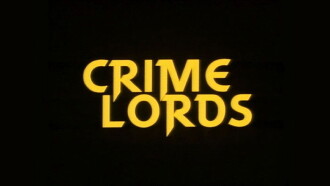 The Crime Lords Trailer