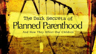 The Dark Secrets of Planned Parenthood Trailer