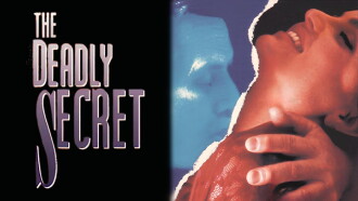 The Deadly Secret Trailer