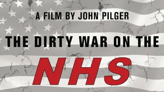 The Dirty War on the NHS Trailer