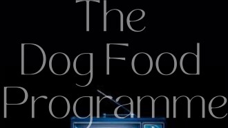 The Dog Food Programme Trailer