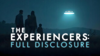 The Experiencers: Full Disclosure Trailer