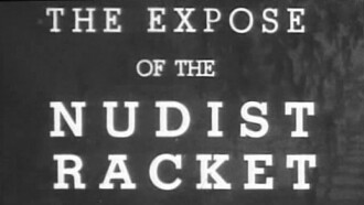 The Expose of the Nudist Racket Trailer