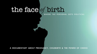 The Face of Birth Trailer