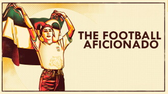 The Football Aficionado Trailer