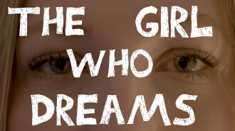 The Girl Who Dreams Trailer