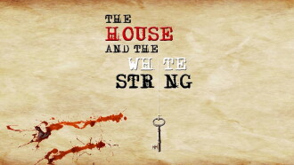 The House and The White String Trailer