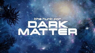 The Hunt for Dark Matter Trailer