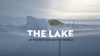 The Lake at the Bottom of the World Trailer