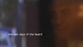 The Last Days of the Board Trailer