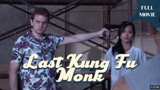 The Last Kung Fu Monk Trailer