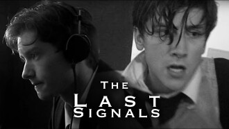 The Last Signals Trailer