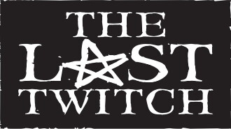The Last Twitch Trailer