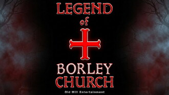 The Legend of Borley Rectory & Church Trailer